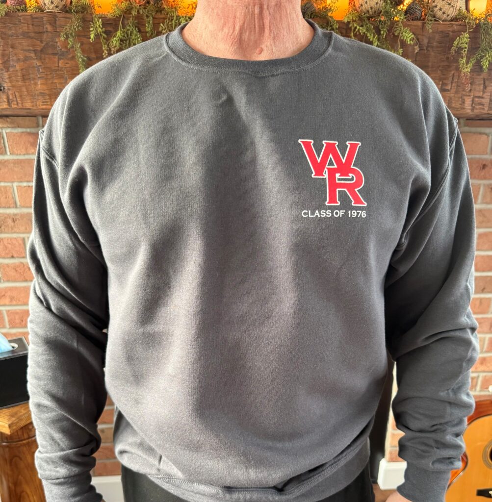 WRHS '76 Sweatshirt. Model is 5'8" and weighs 180 lbs. He is wearing a LARGE Sweatshirt